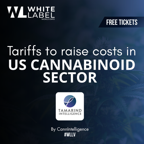 Tariffs to Raise Costs in US Cannabinoid Sector