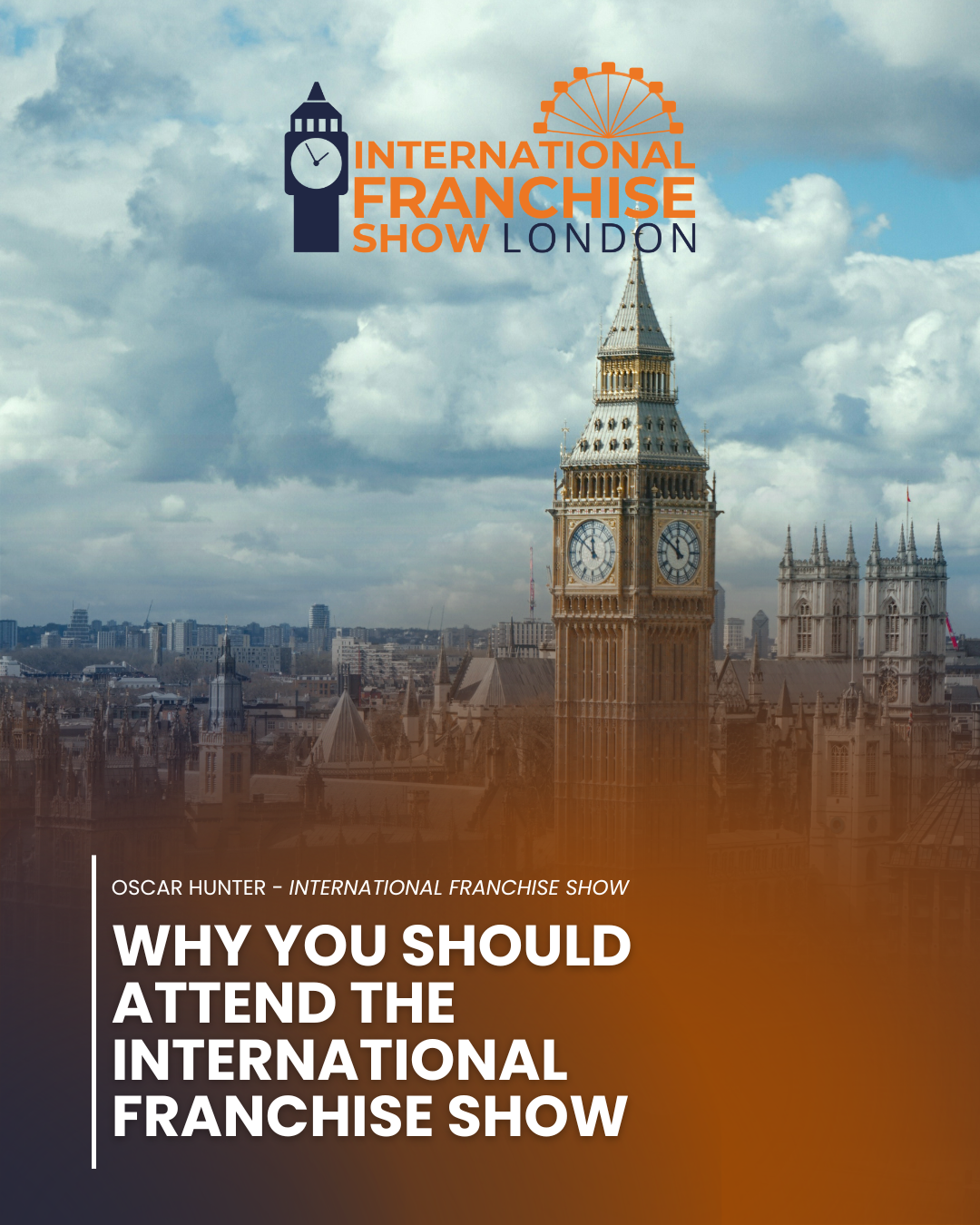 Attend the UK's Biggest Franchising Event - International Franchise Show