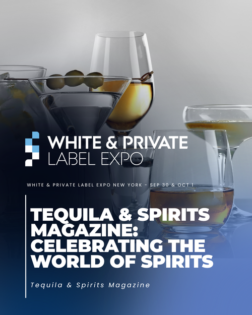 Tequila & Spirits Magazine: Celebrating the World of Spirits