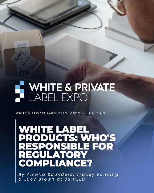 White Label Products: Who's Responsible for Regulatory Compliance?