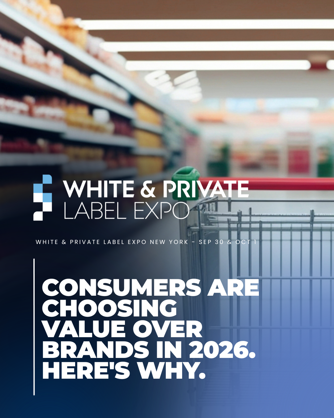 Consumers Are Choosing Value Over Brands in 2026. Here's Why.