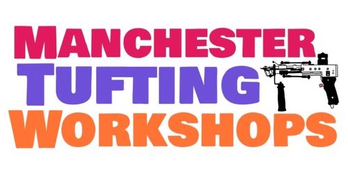 Manchester Tufting Workshops