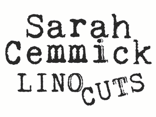 Sarah Cemmick Linocuts