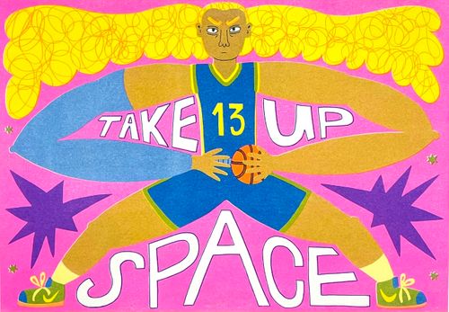 Big Girl: Take Up Space