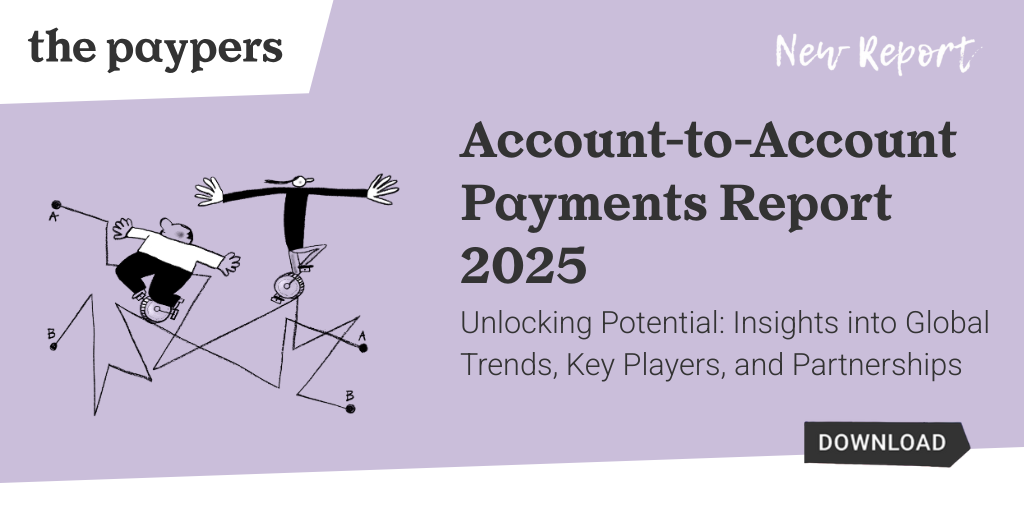 The Paypers’ Account-to-Account Payments Report 2025 is live!