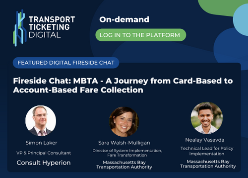 Fireside chat; MBTA - A Journey from Crad-Based to Account-Based Fare Collection