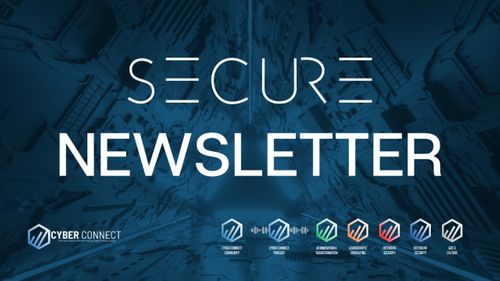 SECURE | CYBER CONNECT : Their experience at CLS Benelux last September!