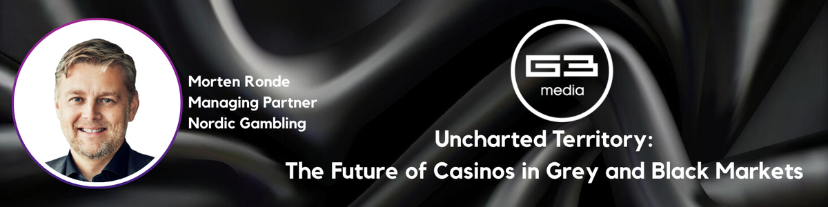 Erasing the Black and Grey Markets: G3 Interviews Nordic Gambling’s Morten Ronde