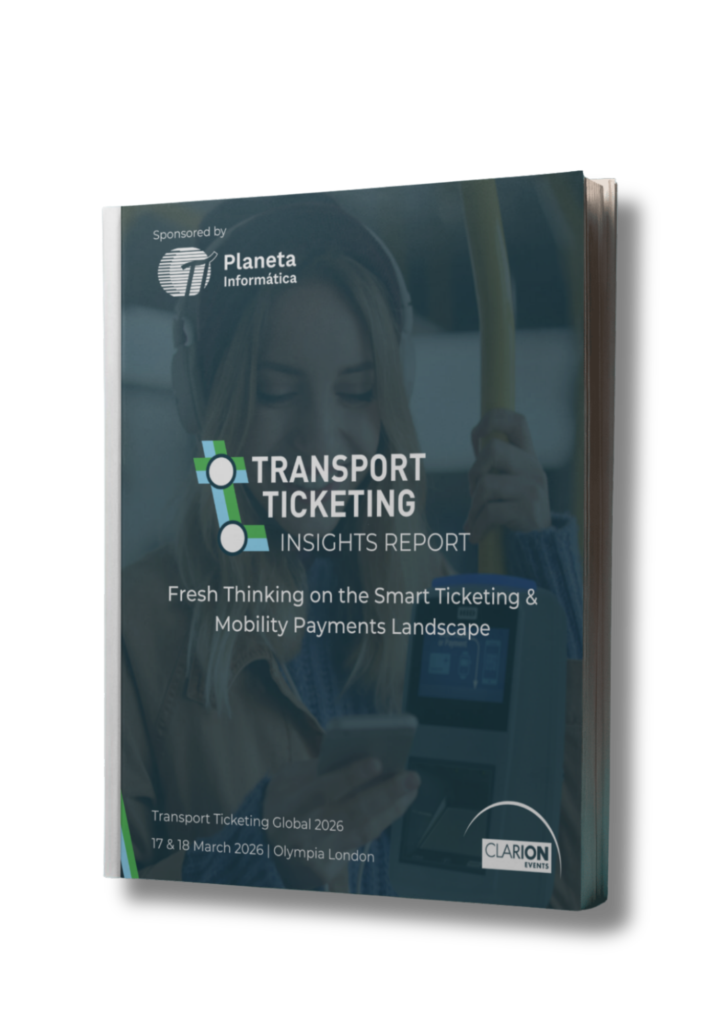 Transport Ticketing Insights Report - Edition 6 - Sponsored by Planeta Informatica