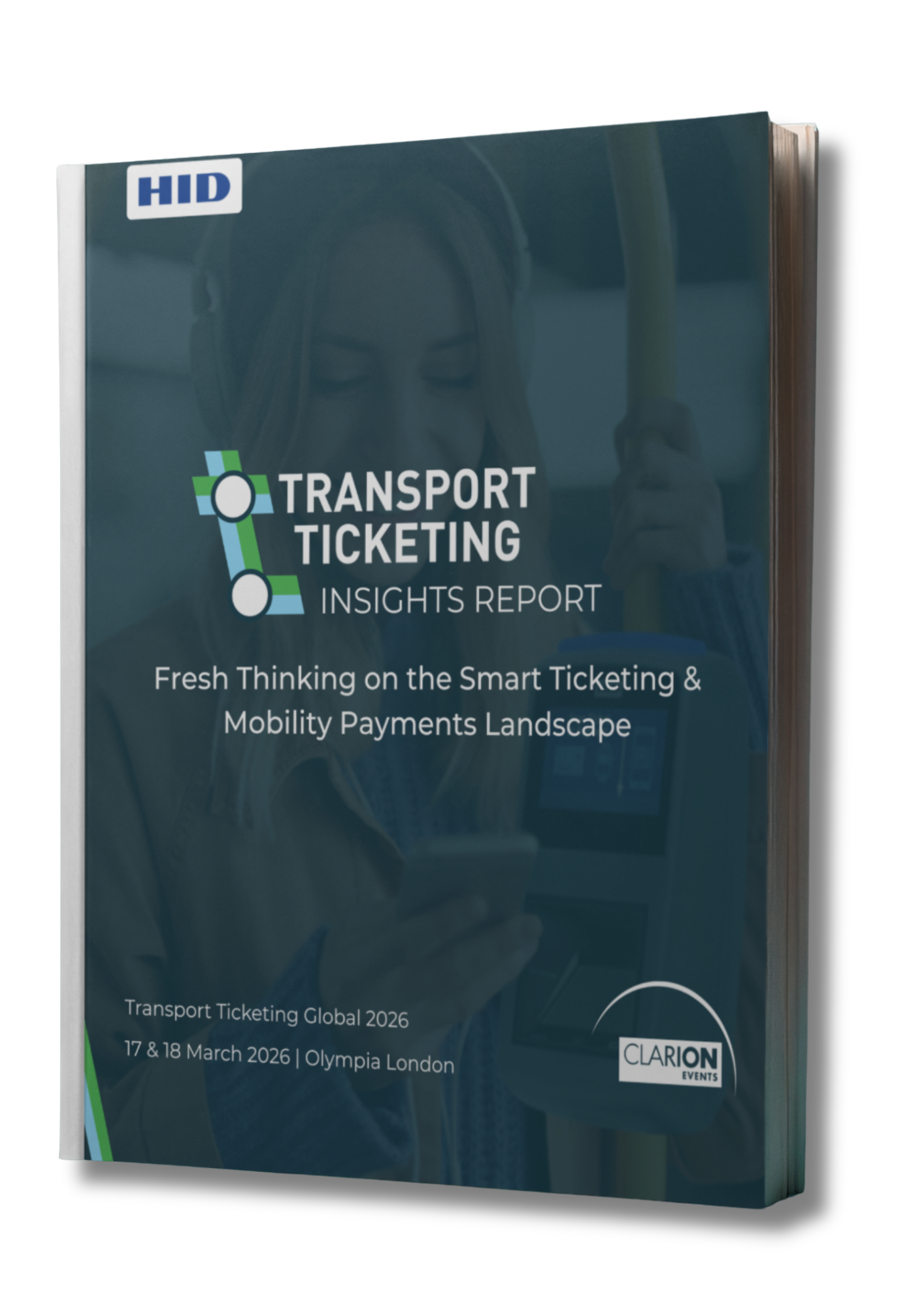 Transport Ticketing Insights Report - Edition 4 - Sponsored by HID