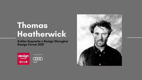 “设计上海”2021设计论坛视频回顾丨THOMAS HEATHERWICK：设计的情感