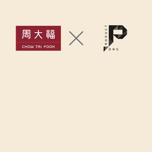 Chow Tai Fook x Pong Product