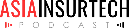 Asia Insurtech Podcast