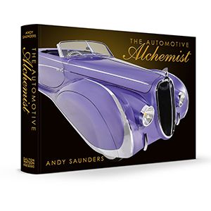 Andy Saunders - the Automotive Alchemist