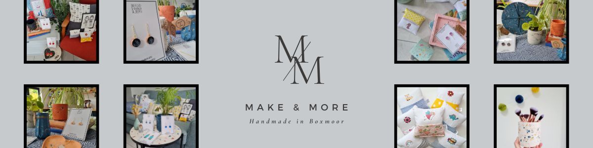 Make & More