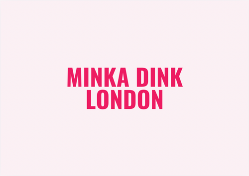 Minka Dink London