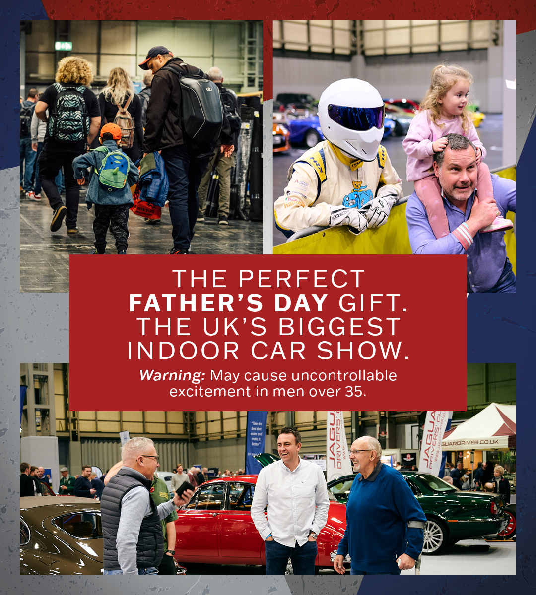 Families and enthusiasts exploring the UK’s biggest indoor classic car show, featuring a child on a parent's shoulders next to a racing driver, with a Father's Day gift message.