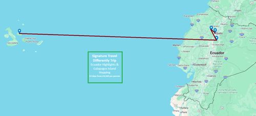 SIGNATURE TRIP - Ecuador Highlights & Galapagos Island Hopping
