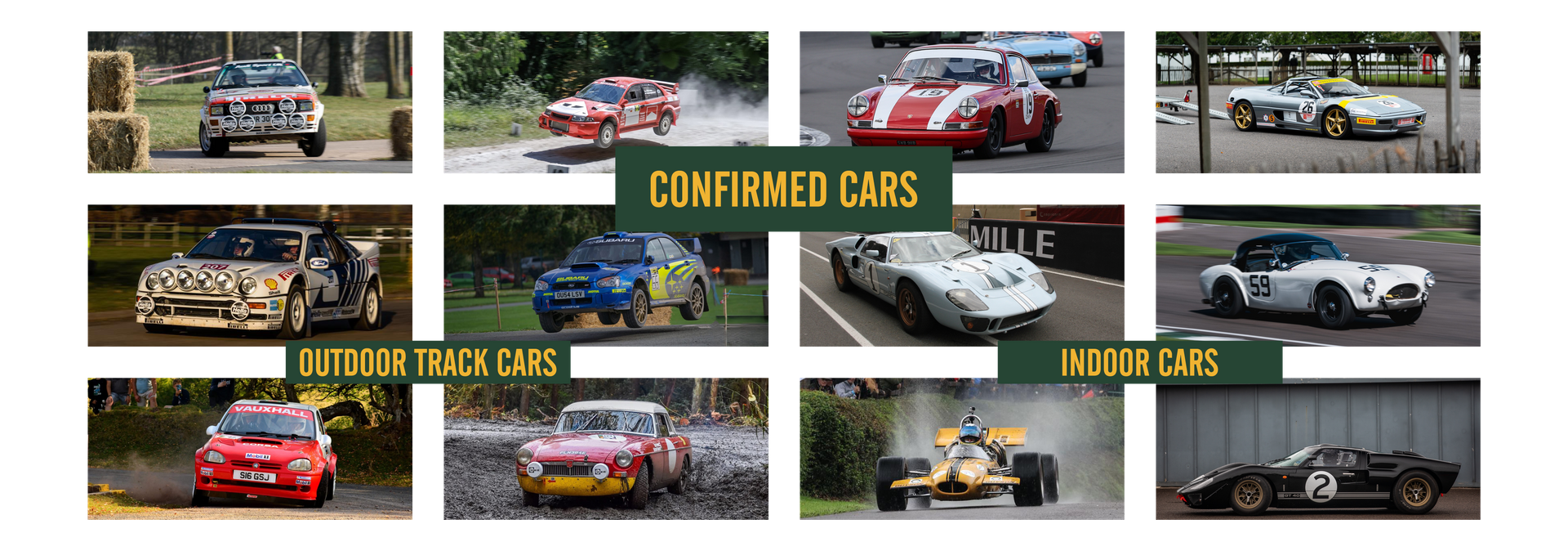 A collage of confirmed classic and modern motorsport cars for a racing event, featuring an Audi Quattro rally car, Subaru Impreza, Ford GT40, and vintage open-wheel racers categorised into outdoor track and indoor display cars.
