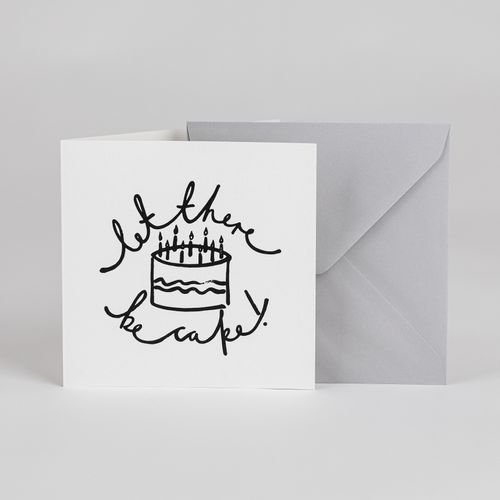 'Let there be cake!' Greeting Card