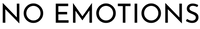 Company name - NO EMOTIONS
