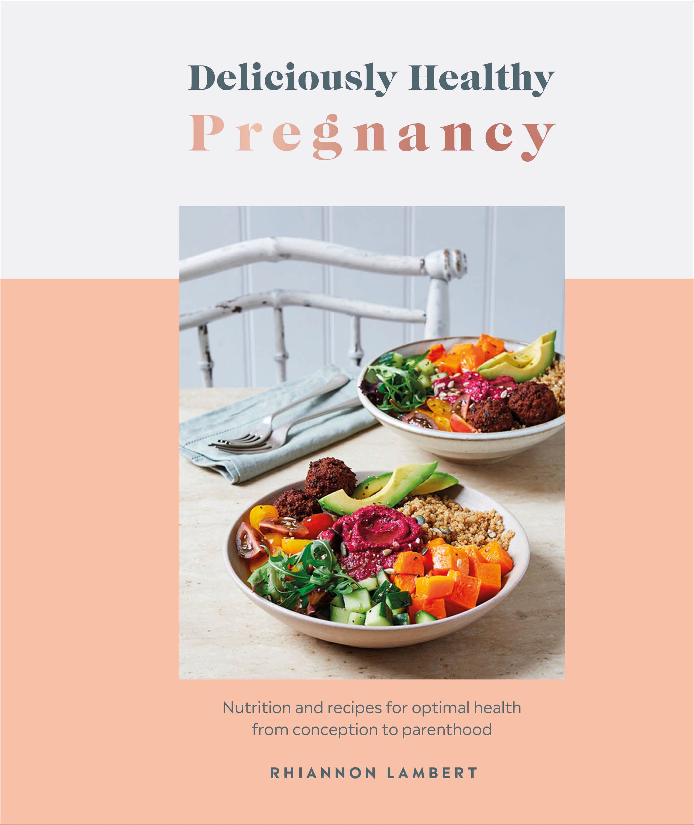 Deliciously Healthy Pregnancy book