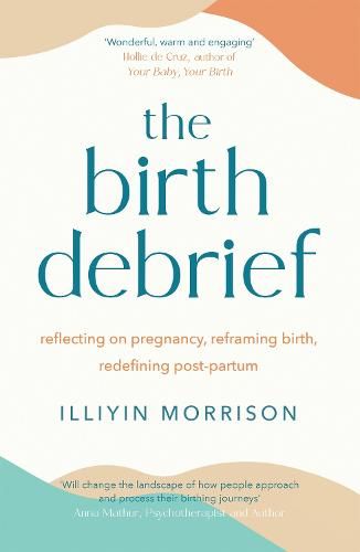 The Birth Debrief Book