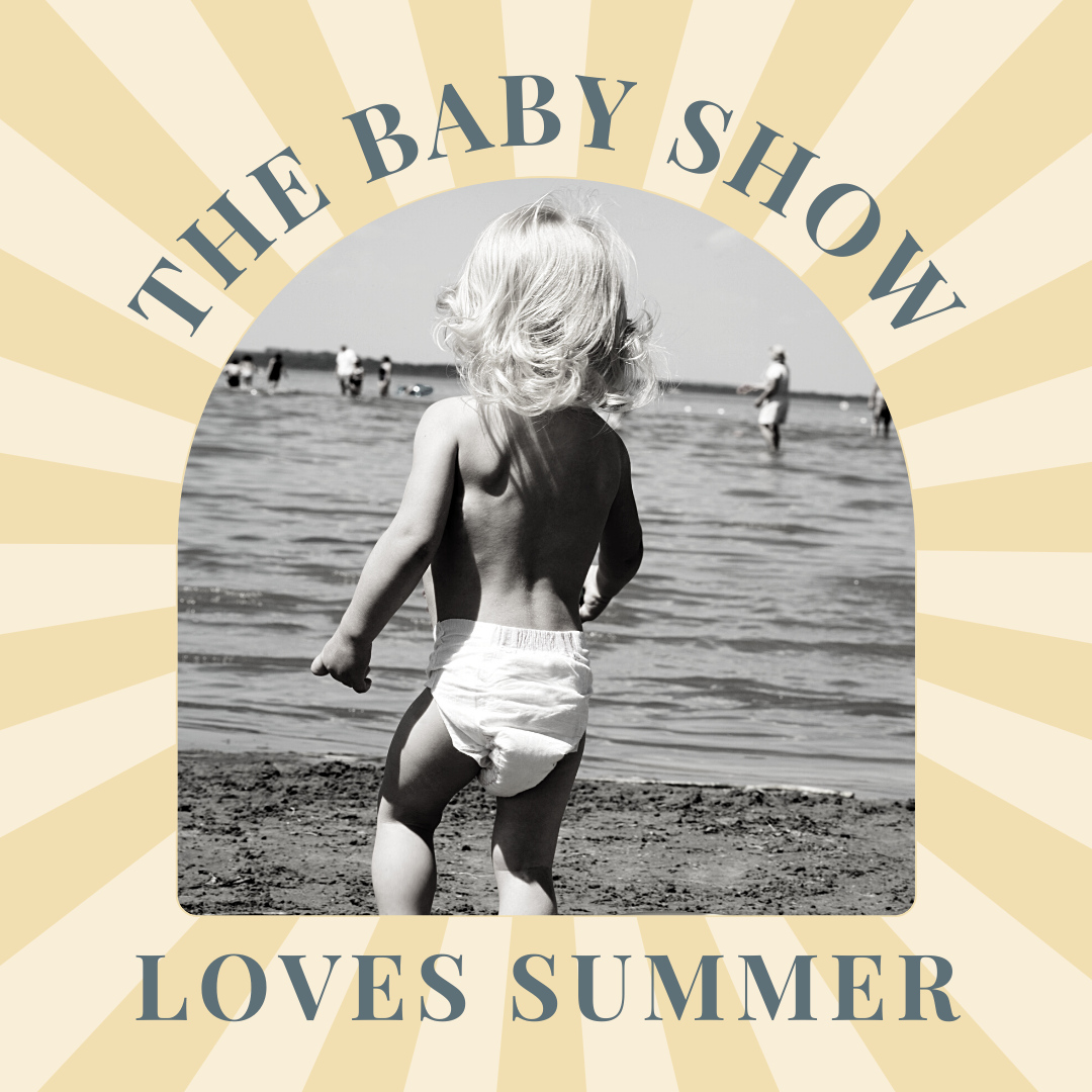 The Baby Show Loves Summer