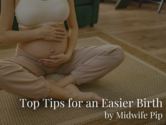 Top Tips for an Easier Birth