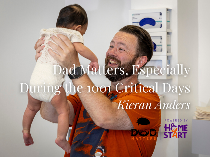 Dad Matters, Especially During the 1001 Critical Days