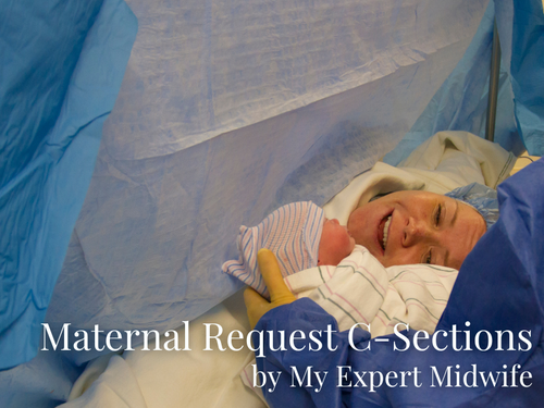 Maternal Request Caesarean Sections