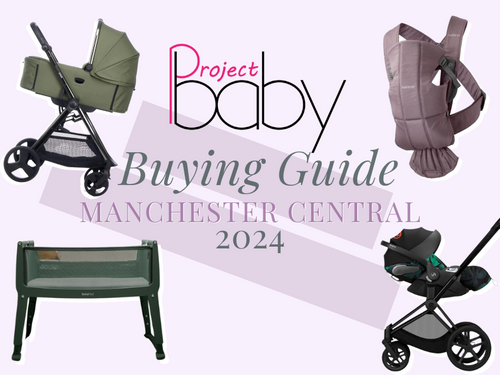 Project Baby Buying Guide - Manchester Central 2024