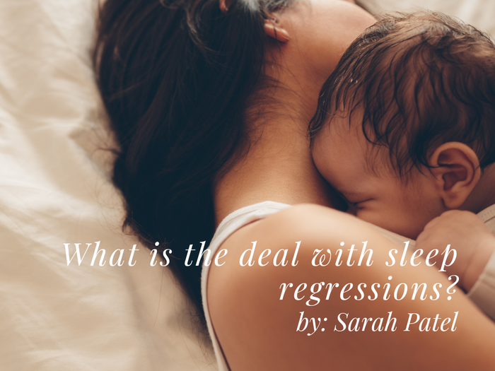 What is the deal with Sleep Regressions?