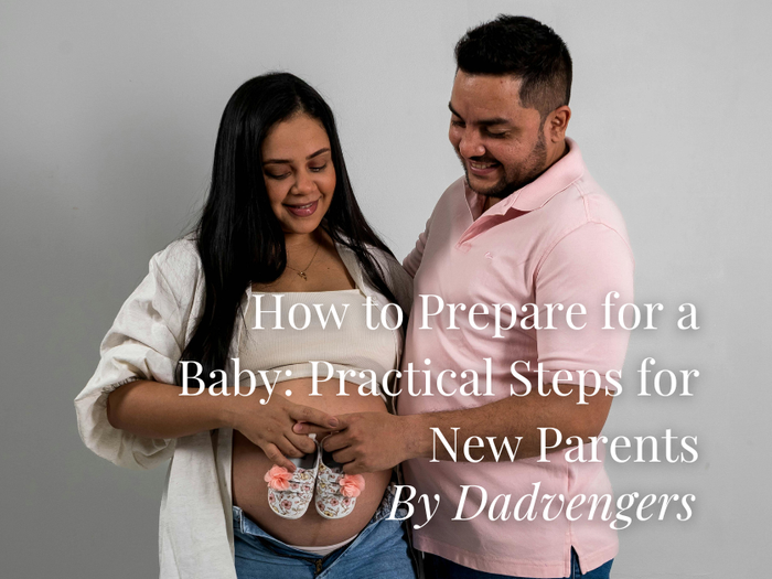 How to Prepare for a Baby: Practical Steps for New Parents