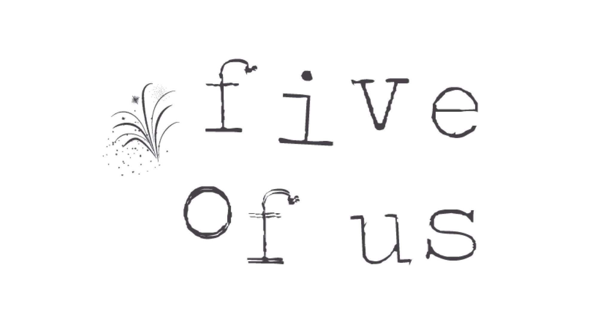 Five of Us