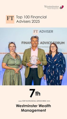 Westminster Wealth Management come 7th in FT Top 100 Financial Advisers 2025!