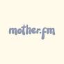Mother FM