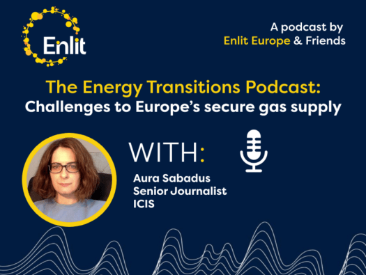 Energy Transitions Podcast: Challenges Europe faces to secure gas supply