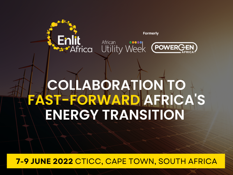 Enlit Africa Invites You to Collaborate to Fast Forward Africa’s Energy Transition 