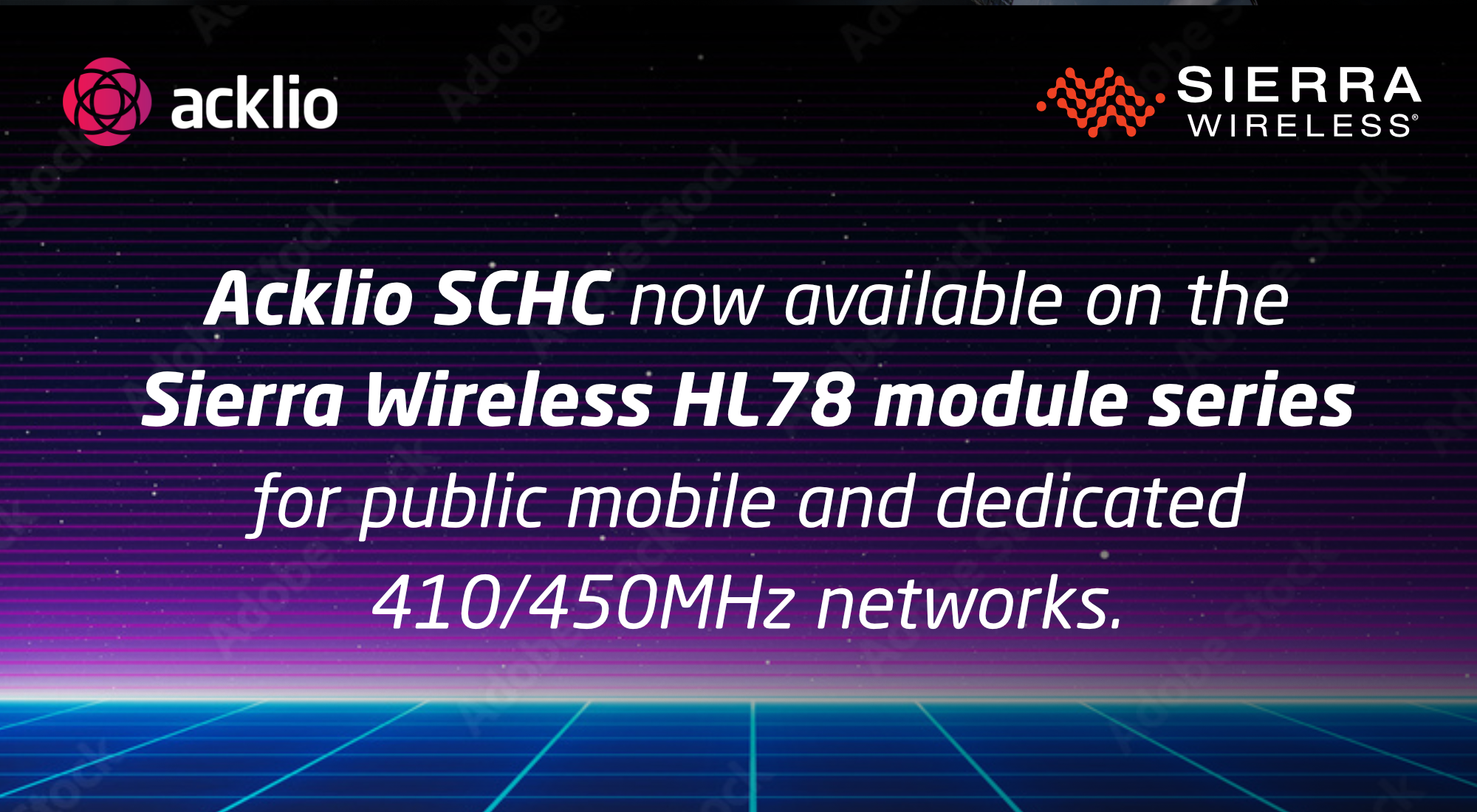 Acklio announces the general availability of its software stack on the Sierra Wireless HL78 module series for public mobile and dedicated 410/450MHz networks.