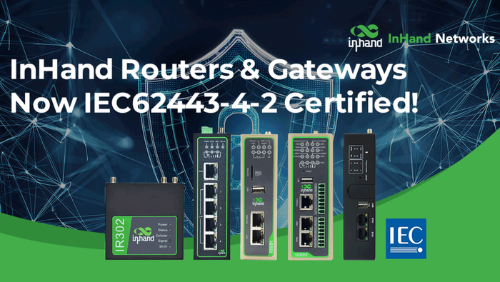 เราเตอร์อุตสาหกรรมและเกตเวย์ IoT Edge ของ InHand Networks ได้รับการรับรองมาตรฐาน IEC62443-4-2