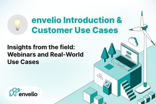 envelio Introduction & Customer Use Cases