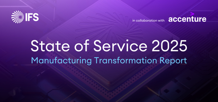 Press Release - IFS’s State of Service 2025 Report Reveals Manufacturing’s Shift from Products to Service-Driven Growth.