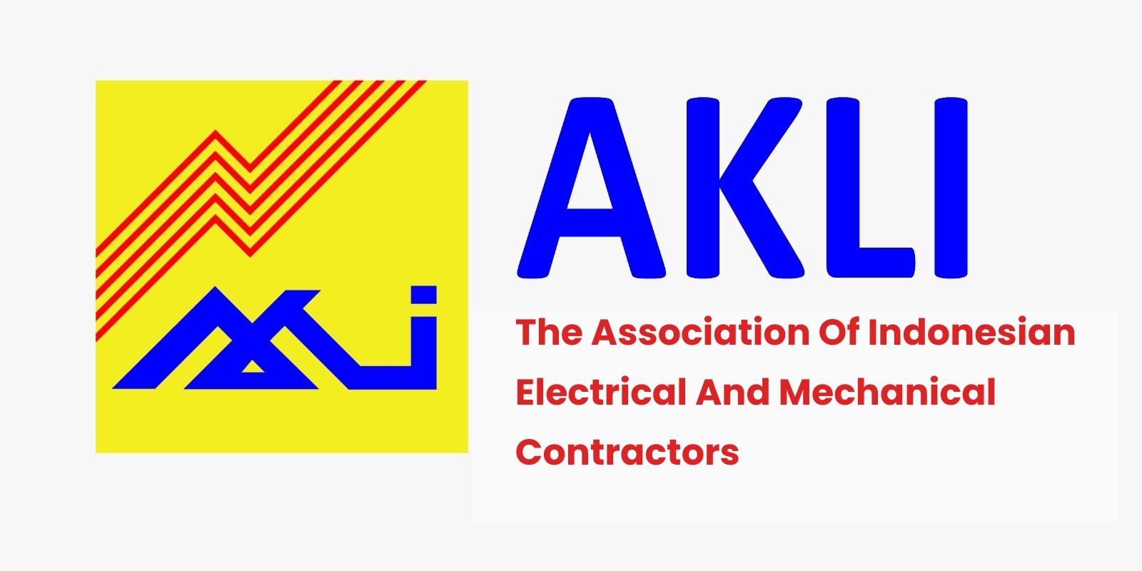 Asosiasi Kontraktor Listrik dan Mekanikal Indonesia ( AKLI ) - The Association of Indonesia Electrical and Mechanical Contractors