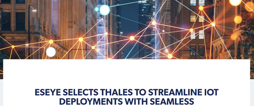 Eseye selects Thales to streamline IoT deployments with seamless connectivity management