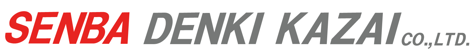 SENBA DENKI KAZAI CO.,LTD.