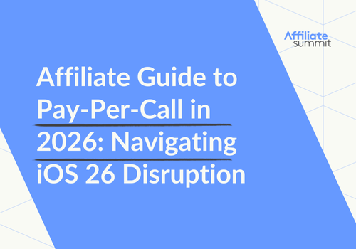 Affiliate Guide to Pay-Per-Call in 2026: Navigating iOS 26 Disruption
