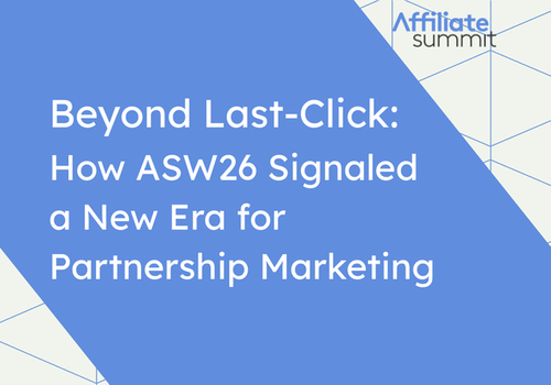 Beyond Last-Click: How ASW26 Signaled a New Era for Partnership Marketing