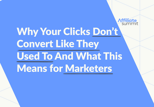 Why Your Clicks Don’t Convert Like They Used To And What This Means for Marketers