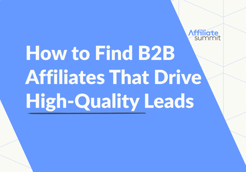 How to Find B2B Affiliates That Drive High-Quality Leads